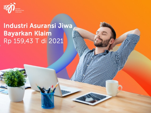 Industri Asuransi Jiwa Bayarkan Klaim Rp 159,43 T di 2021